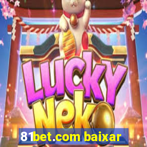 81bet.com baixar